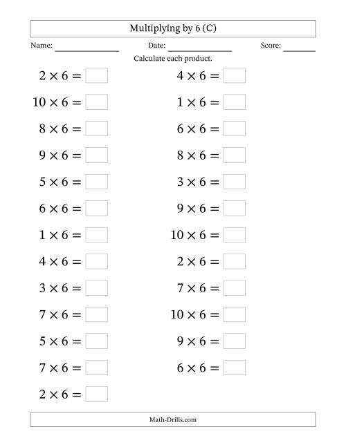 The Horizontally Arranged Multiplying (1 to 10) by 6 (25 Questions; Large Print) (C) Math Worksheet