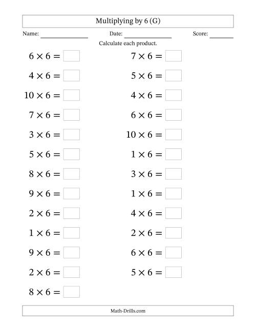 The Horizontally Arranged Multiplying (1 to 10) by 6 (25 Questions; Large Print) (G) Math Worksheet