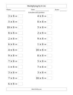 Horizontally Arranged Multiplying (1 to 10) by 8 (25 Questions; Large Print)