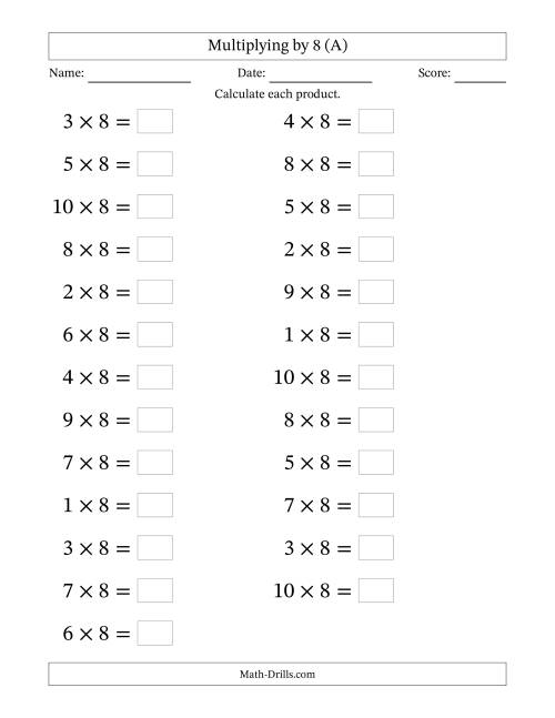 The Horizontally Arranged Multiplying (1 to 10) by 8 (25 Questions; Large Print) (A) Math Worksheet