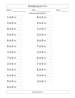 Horizontally Arranged Multiplying (0 to 9) by 0 (25 Questions; Large Print)