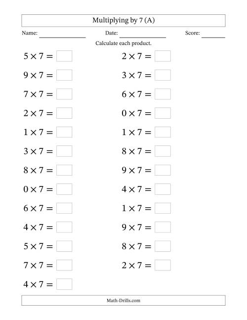 The Horizontally Arranged Multiplying (0 to 9) by 7 (25 Questions; Large Print) (A) Math Worksheet