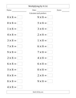 Horizontally Arranged Multiplying (0 to 9) by 8 (25 Questions; Large Print)