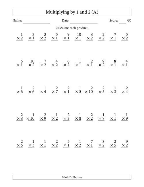 The Multiplying (1 to 10) by 1 and 2 (50 Questions) (A) Math Worksheet