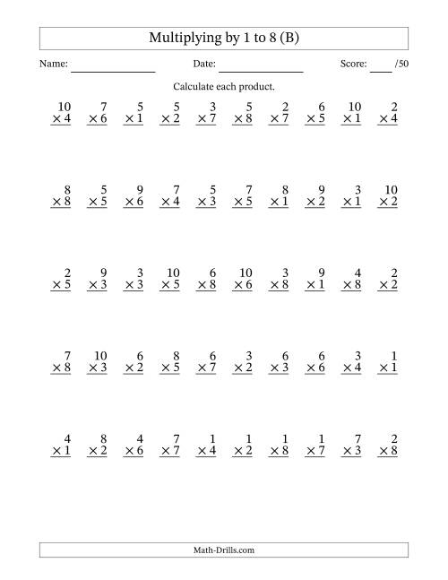 The Multiplying (1 to 10) by 1 to 8 (50 Questions) (B) Math Worksheet
