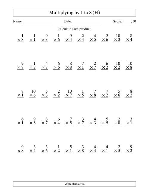The Multiplying (1 to 10) by 1 to 8 (50 Questions) (H) Math Worksheet