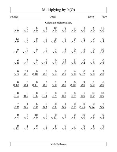 The Multiplying (1 to 12) by 0 (100 Questions) (O) Math Worksheet
