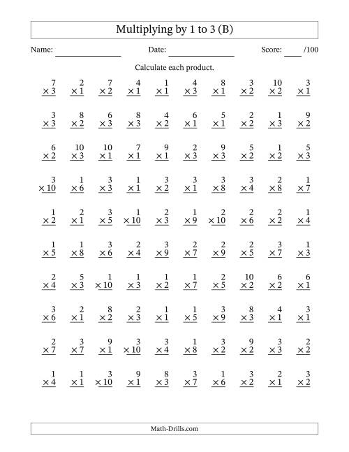 The Multiplying (1 to 10) by 1 to 3 (100 Questions) (B) Math Worksheet
