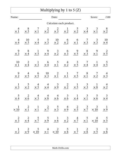 The Multiplying (1 to 10) by 1 to 5 (100 Questions) (Z) Math Worksheet