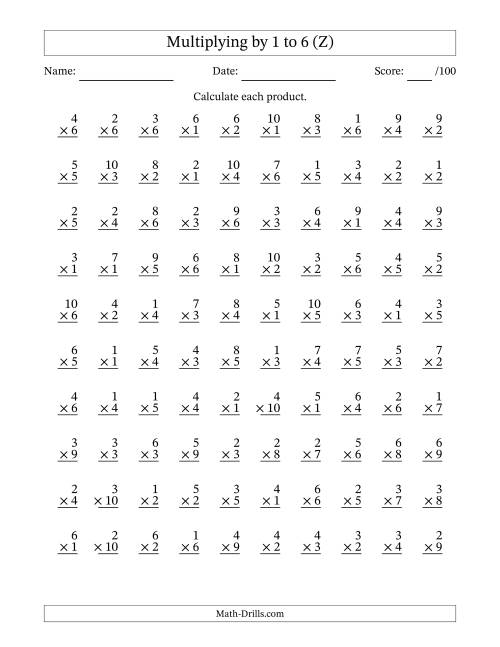 The Multiplying (1 to 10) by 1 to 6 (100 Questions) (Z) Math Worksheet