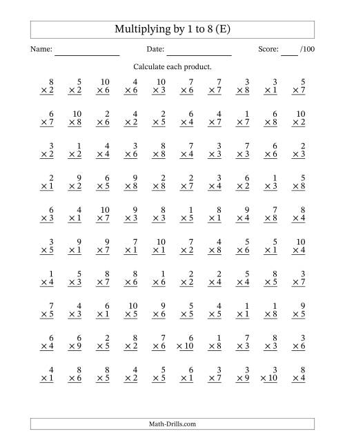 The Multiplying (1 to 10) by 1 to 8 (100 Questions) (E) Math Worksheet