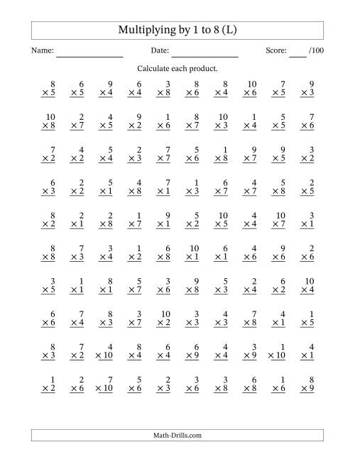 The Multiplying (1 to 10) by 1 to 8 (100 Questions) (L) Math Worksheet