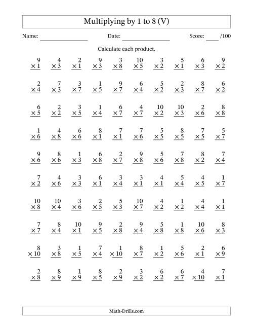 The Multiplying (1 to 10) by 1 to 8 (100 Questions) (V) Math Worksheet