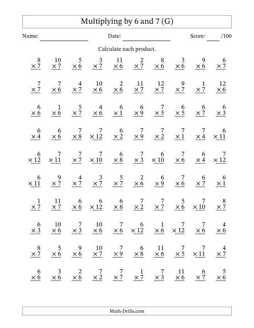 The Multiplying (1 to 12) by 6 and 7 (100 Questions) (G) Math Worksheet