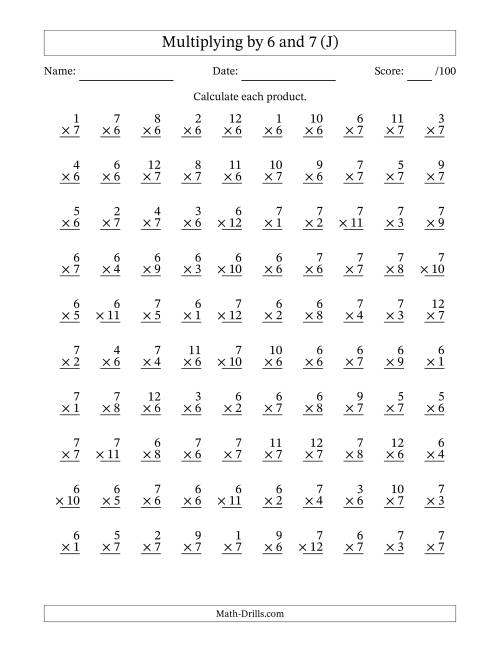 The Multiplying (1 to 12) by 6 and 7 (100 Questions) (J) Math Worksheet