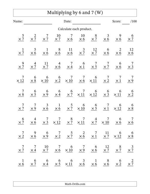 The Multiplying (1 to 12) by 6 and 7 (100 Questions) (W) Math Worksheet