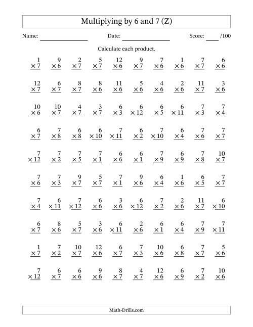 The Multiplying (1 to 12) by 6 and 7 (100 Questions) (Z) Math Worksheet