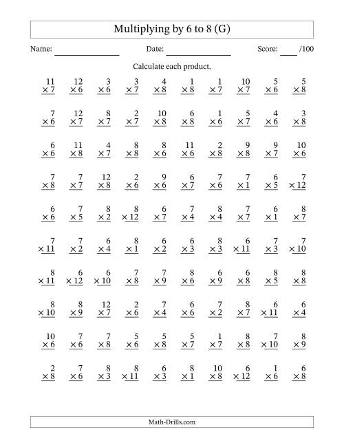 The Multiplying (1 to 12) by 6 to 8 (100 Questions) (G) Math Worksheet