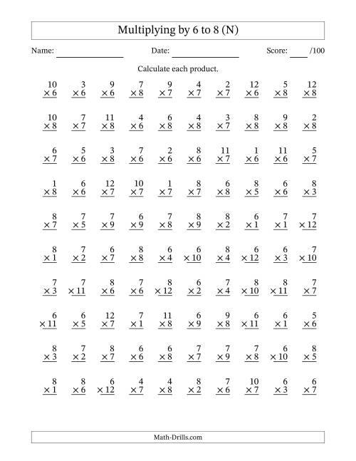 The Multiplying (1 to 12) by 6 to 8 (100 Questions) (N) Math Worksheet