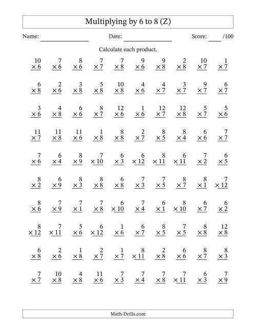 The Multiplying (1 to 12) by 6 to 8 (100 Questions) (Z) Math Worksheet