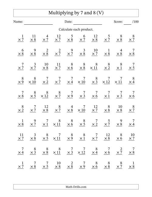 The Multiplying (1 to 12) by 7 and 8 (100 Questions) (V) Math Worksheet