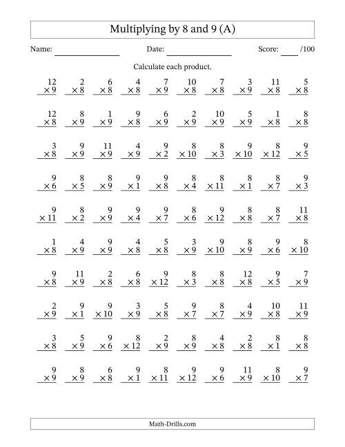 The Multiplying (1 to 12) by 8 and 9 (100 Questions) (A) Math Worksheet