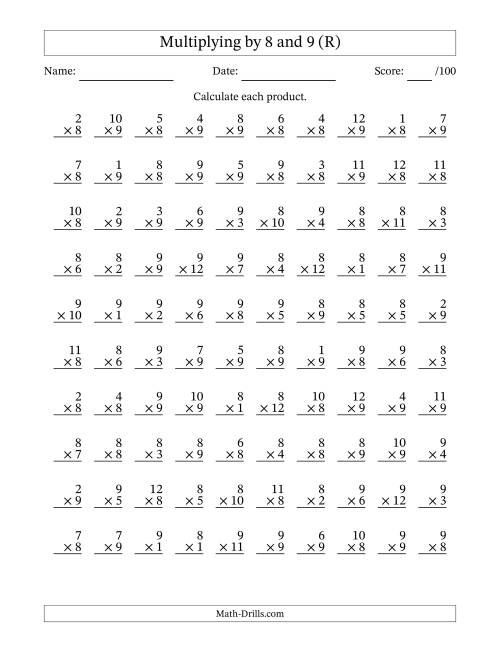 The Multiplying (1 to 12) by 8 and 9 (100 Questions) (R) Math Worksheet