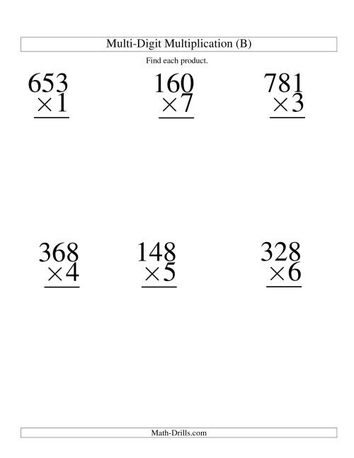 The Multiplying Three-Digit by One-Digit -- 6 per page (B) Math Worksheet