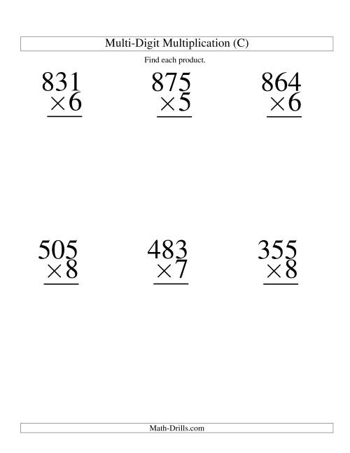 The Multiplying Three-Digit by One-Digit -- 6 per page (C) Math Worksheet