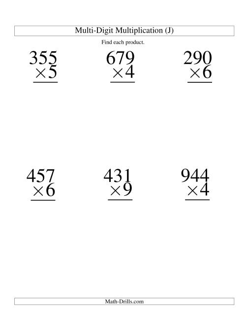 The Multiplying Three-Digit by One-Digit -- 6 per page (J) Math Worksheet