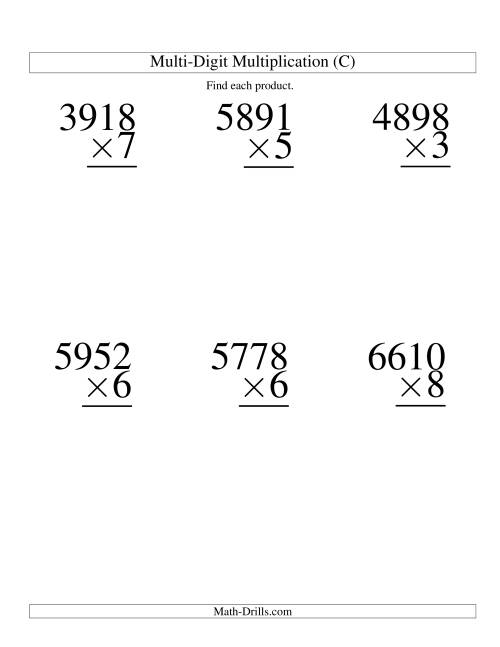 The Multiplying Four-Digit by One-Digit -- 6 per page (C) Math Worksheet