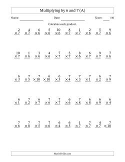 Multiplying (1 to 10) by 6 and 7 (50 Questions)