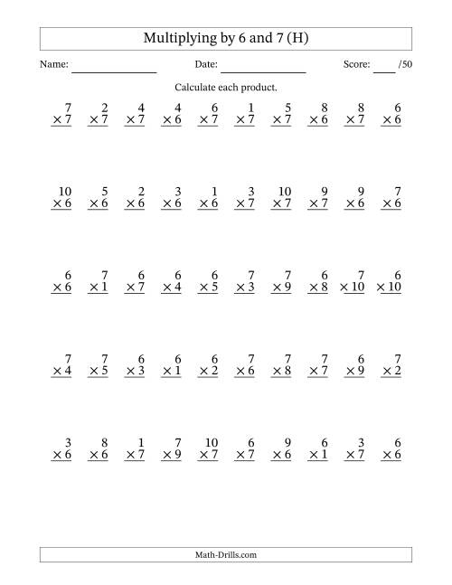 The Multiplying (1 to 10) by 6 and 7 (50 Questions) (H) Math Worksheet
