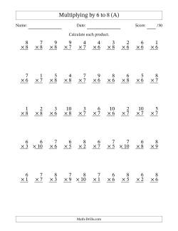 Multiplying (1 to 10) by 6 to 8 (50 Questions)