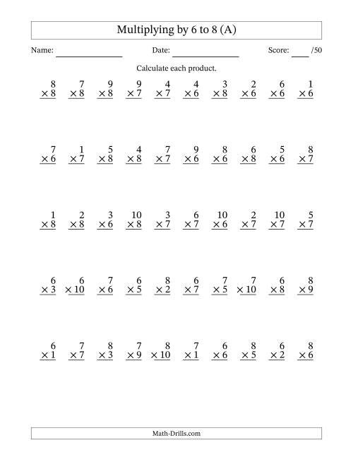 The Multiplying (1 to 10) by 6 to 8 (50 Questions) (A) Math Worksheet