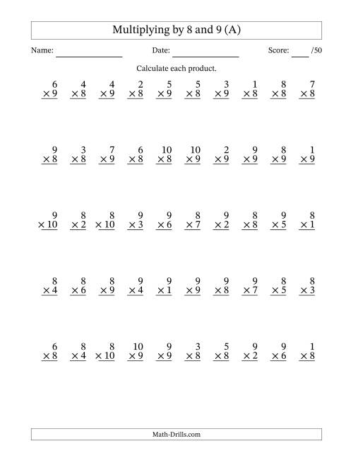The Multiplying (1 to 10) by 8 and 9 (50 Questions) (A) Math Worksheet
