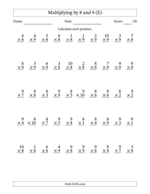 The Multiplying (1 to 10) by 8 and 9 (50 Questions) (E) Math Worksheet