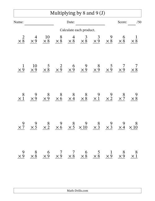 The Multiplying (1 to 10) by 8 and 9 (50 Questions) (J) Math Worksheet