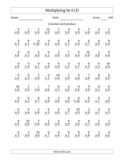The Multiplying (1 to 10) by 0 (100 Questions) (J) Math Worksheet