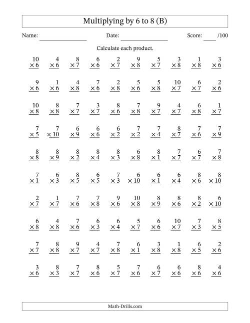 The Multiplying (1 to 10) by 6 to 8 (100 Questions) (B) Math Worksheet