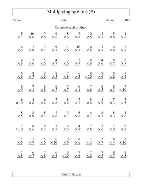 The Multiplying (1 to 10) by 6 to 8 (100 Questions) (E) Math Worksheet