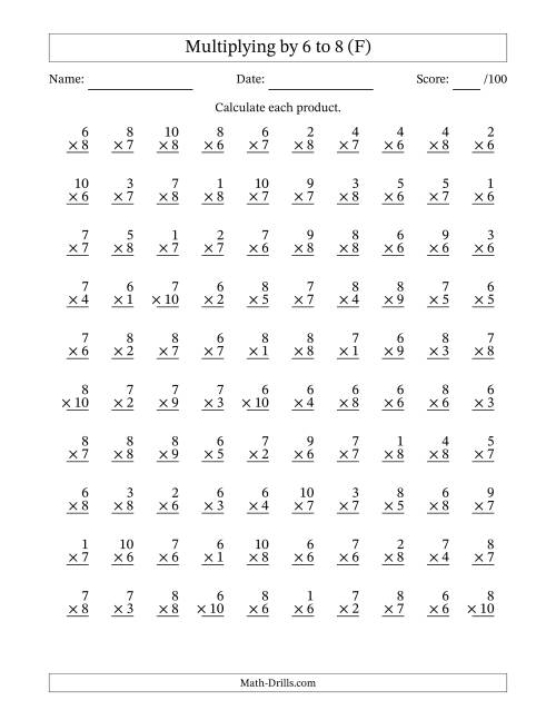 The Multiplying (1 to 10) by 6 to 8 (100 Questions) (F) Math Worksheet
