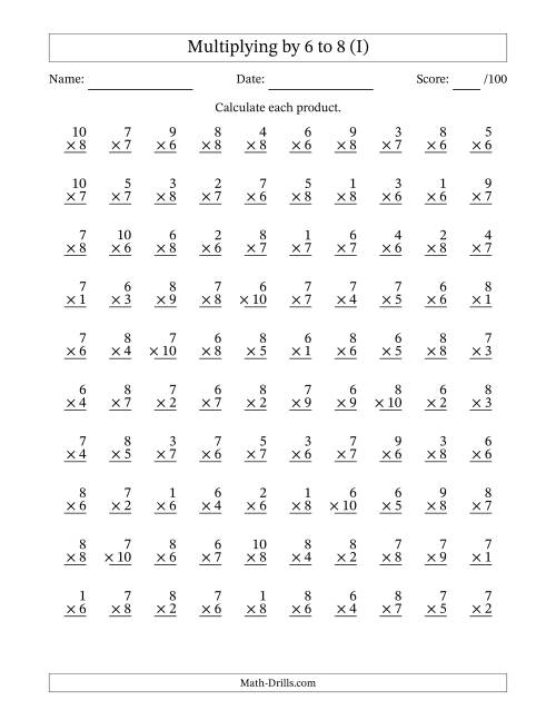 The Multiplying (1 to 10) by 6 to 8 (100 Questions) (I) Math Worksheet