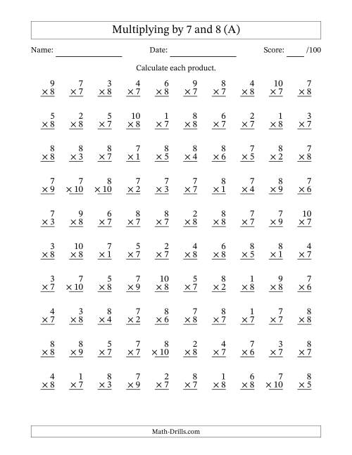The Multiplying (1 to 10) by 7 and 8 (100 Questions) (A) Math Worksheet