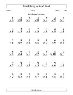 Multiplying (1 to 10) by 8 and 9 (42 Questions)