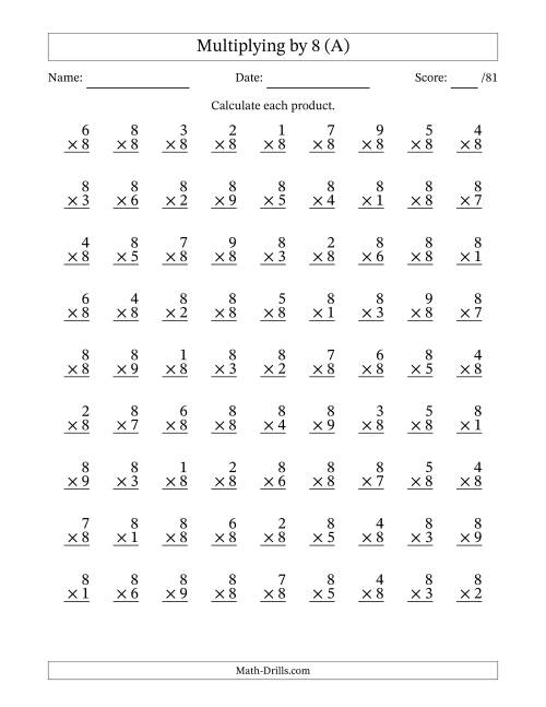 The Multiplying (1 to 9) by 8 (81 Questions) (A) Math Worksheet