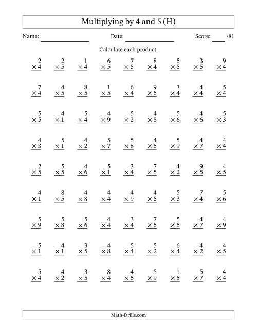 The Multiplying (1 to 9) by 4 and 5 (81 Questions) (H) Math Worksheet