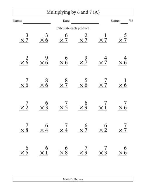 The Multiplying (1 to 9) by 6 and 7 (36 Questions) (A) Math Worksheet