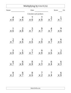Multiplying (1 to 9) by 6 to 8 (36 Questions)
