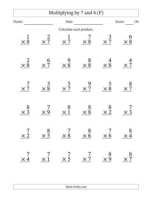 The Multiplying (1 to 9) by 7 and 8 (36 Questions) (F) Math Worksheet